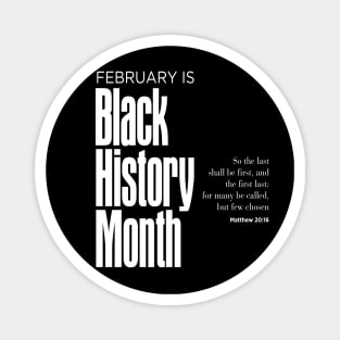 Black History Month: February is Black History Month on a Dark Background Magnet